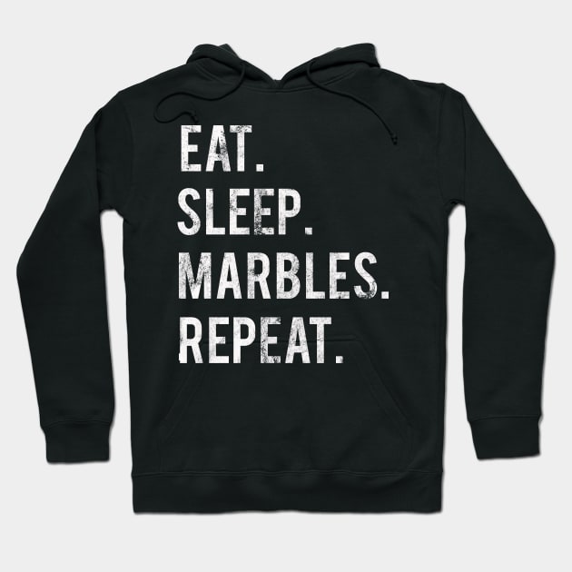 Eat Sleep Marbles Repeat Hoodie by familycuteycom